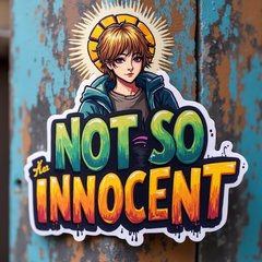Graffiti halo above a character's head with 'Not So Innocent' text.