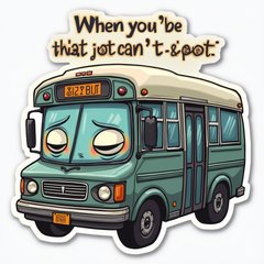 Meme-style bus with exaggerated sleepy face and funny caption