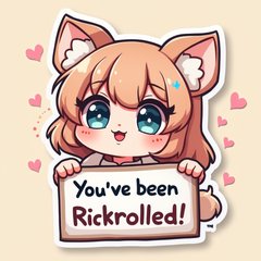 Cute kawaii character with sign 'You've been Rickrolled!' surrounded by hearts
